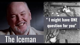 The Iceman Interview  The One Question Richard Kuklinski wanted answered [upl. by Janene]