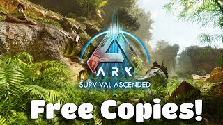 ARK Survival Ascended FREE Copies to Giveaway [upl. by Haliek]