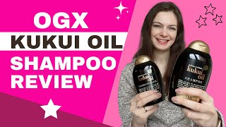 OGX Kukui Oil Shampoo Review [upl. by Christiane]