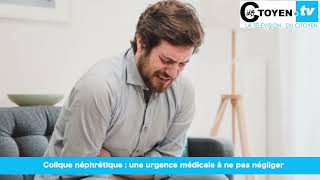 Colique néphretique  Une urgence médicale à ne pas négliger [upl. by Anitnemelc]