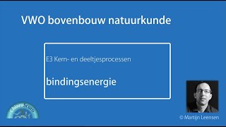 Wat is bindingsenergie [upl. by Dearr]