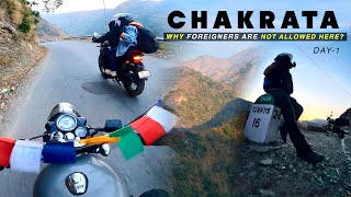 Foreigners Are Not Allowed Here  CHAKRATA DAY 1  Tour Guide  Uttarakhand 2023 [upl. by Lani817]