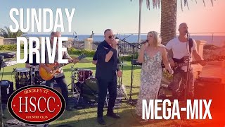 Sunday Drive Medley  Covers by The Hindley Street Country Club [upl. by Eceirtal]