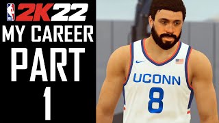 NBA 2K22  My Career  Part 1  quotPlayer Creation College G League NBA Draftquot [upl. by Larry222]