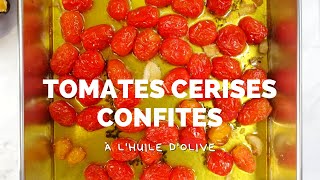 Recette de tomates cerises confites à lhuile dolive  Cherry tomato confit in olive oil [upl. by Ahsilrak26]