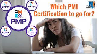 Which PMI certification should you get  PMP  ACP  CAPM  PgMP  PfMP  Disciplined Agile [upl. by Christianity]