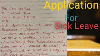 2Write A Sick Leave Application to Class Teacher in EnglishApplication writingLeave application [upl. by Oflodur490]