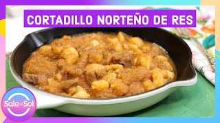 Receta de Cortadillo Norteño de Res  Cocina Delirante  Sale el Sol [upl. by Relluf508]