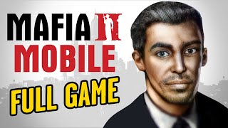 Mafia 2 Mobile  Full Gameplay Walkthrough All Missions [upl. by Dulci]