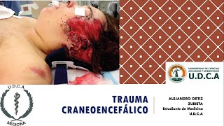 Trauma craneoencefálico TCE  Alejandro Ortiz [upl. by Island]