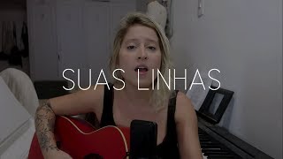 Suas Linhas  Carol Biazin  Cover Brenda Luce [upl. by Notlehs]