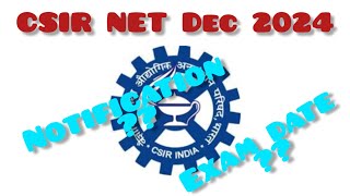 CSIR NET Dec 2024  Notification  Exam date  csirnetdec2024 [upl. by Nidnal94]