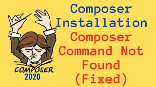 Composer Command Not Found Solved 2020 [upl. by Hock523]