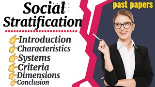 Social Stratification  Introduction  Definition Characteristics Systems  Criteria [upl. by Katharina]