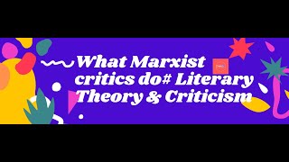 What Marxist critics do Literary Theory UGC NET English [upl. by Veedis532]