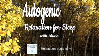 Autogenic Relaxation for Sleep  with Music [upl. by Vevay]