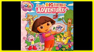 Dora the Explorer quotDORAS BIG BIRTHDAY ADVENTUREquot [upl. by Atlas]