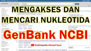 Cara Mengakses dan Mencari Nukleotida di GenBank NCBI [upl. by Shantee810]