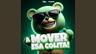 A Mover Esa Colita feat Kike Play Gogos Mix [upl. by Eityak]