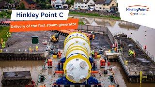 Hinkley Point C  Delivery of the first steam generator [upl. by Kauffman377]