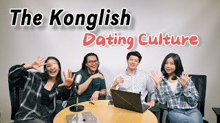 The Konglish Podcast  Dating Culture [upl. by Paulsen553]