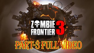 ZF3D  Trying Zombie Frontier 3 on Android [upl. by Ahsenhoj599]