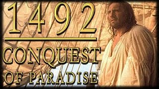 History Buffs 1492 Conquest of Paradise [upl. by Tankoos]