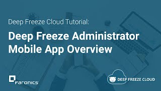 Deep Freeze Administrator Mobile App [upl. by Avin117]