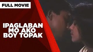 IPAGLABAN MO AKO BOY TOPAK Zoren Legaspi Sheryl Cruz amp Eddie Gutierrez  Full Movie [upl. by Sucramrej418]