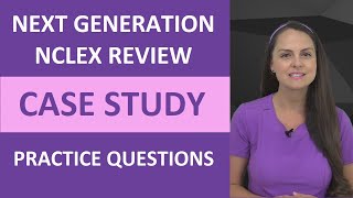 Next Generation NCLEX NGN Sample Questions Case Study Practice  Heart Failure NCLEX Review [upl. by Oremar483]