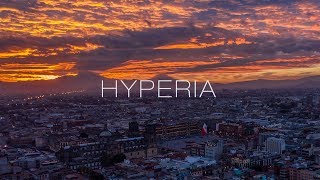 Hyperia  Mexico City the Hypercity [upl. by Arehahs]