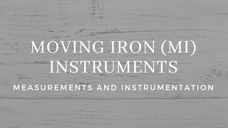 Moving Iron MI Instruments [upl. by Ahcim]