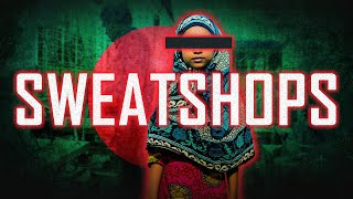 Why Sweatshops Are Saving Bangladesh [upl. by Ku]