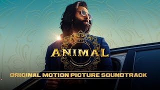 ANIMAL Original Motion Picture Soundtrack  BGM  Harshavardhan R  Ranbir K Sandeep V Bhushan K [upl. by Arahd]