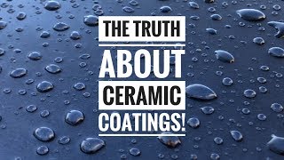 The dark side of ceramic coatings What you need to know [upl. by Enajiram922]