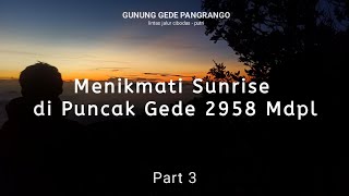 PENDAKIAN 3H2M GUNUNG GEDE PANGRANGO 3 [upl. by Hayott748]