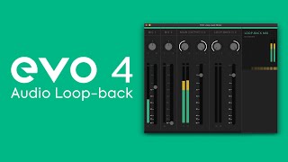 How to Capture Computer Audio Using the EVO 4 Audio Loopback Mixer [upl. by Llenroc]