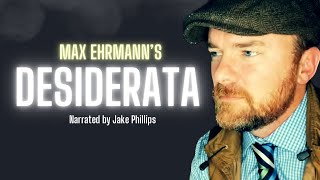 Desiderata poem  Max Ehrmann  Inspirational Poetry audio [upl. by Horlacher]