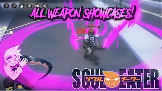 NEW ALL WEAPON SHOWCASES  NEW SOUL EATER RESONANCE [upl. by Ahtebat]