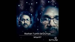 Roshan tumhi se duniya [upl. by Amri744]