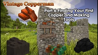 The Complete Guide to Vintage Story  Part 6 Early CopperSmelting [upl. by Hsirrehc]