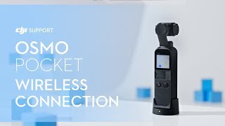 How to Connect Osmo Pocket to the Mobile Device Wirelessly [upl. by Tereb]