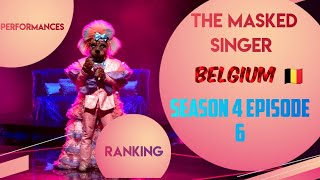 S4 E6  Performances ranking  Masked Singer Belgium 🇧🇪 [upl. by Pammy]