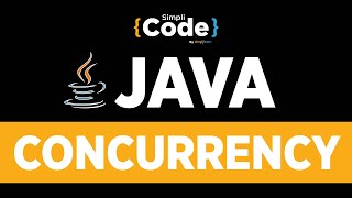 Java Tutorial For Beginners  Java Concurrency Tutorial With Examples  Simplilearn [upl. by Bostow608]