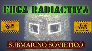 Submarino soviético Komsomolets K278 el CHERNOBYL MARINO [upl. by Natrav]