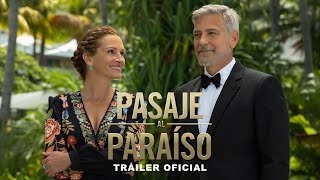 Pasaje al Paraíso – Trailer Oficial Universal Pictures HD [upl. by Helga]