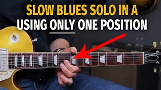 Use ONLY ONE Position for Slow Blues [upl. by Otes]