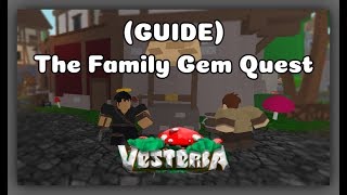 ROBLOX The Family Gem Quest Guide amp How to get the GEM in Vesteria Beta 1994 [upl. by Netsrik]