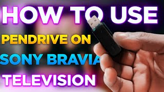 HOW TO USE PENDRIVE ON SONY BRAVIA TV [upl. by Il319]