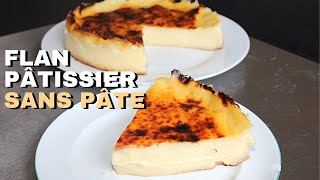 Recette du flan pâtissier sans pâte à la vanille [upl. by Alphard471]